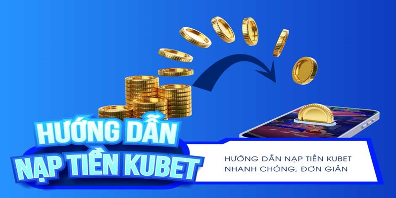 Nạp tiền qua ngân hàng an toàn, nhanh chóng