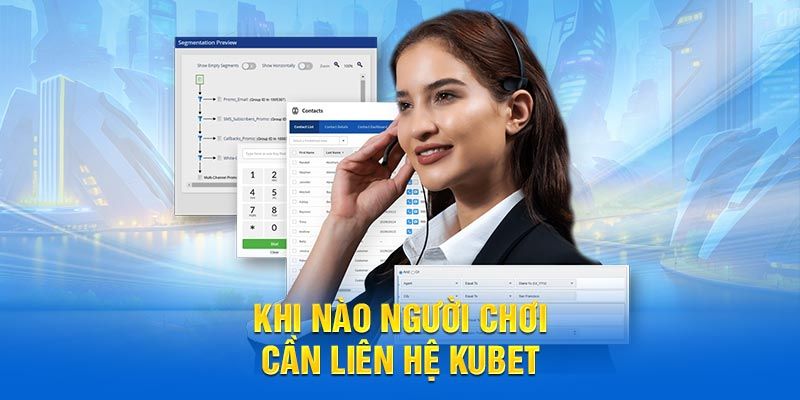Người chơi cần liên hệ ngay với Kubet khi gặp sự cố về tài khoản cá cược