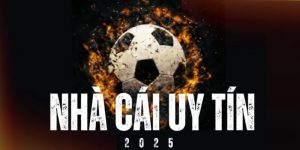 nhà cái uy tín